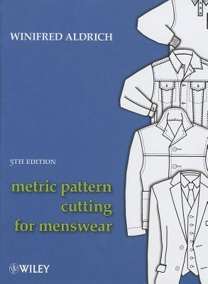 Metric Pattern Cutting for Menswear, 5th Edition