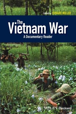 The Vietnam War: A Documentary Reader