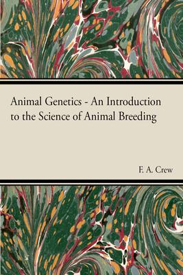 Animal Genetics - The Science of Animal Breeding