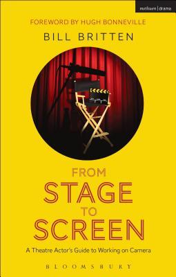 From Stage to Screen: A Theatre Actor's Guide to Working on Camera