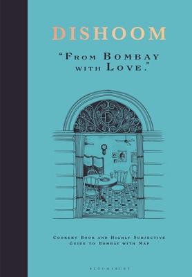 Dishoom: The First Ever Cookbook from the Much-Loved Indian Restaurant Subscription