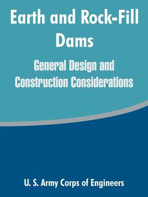 Earth and Rock-Fill Dams: General Design and Construction Considerations