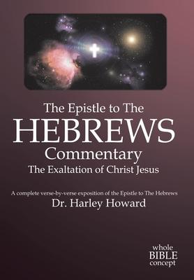 The Epistle to the Hebrews Commentary