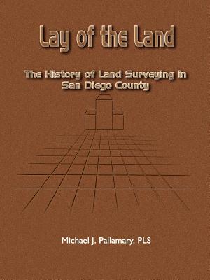 Lay of the Land: The History of Land Surveying in San Diego County