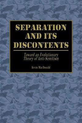 Separation and Its Discontents: Toward an Evolutionary Theory of Anti-Semitism