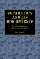 Separation and Its Discontents: Toward an Evolutionary Theory of Anti-Semitism Subscription