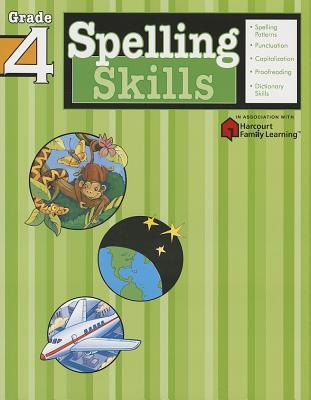 Spelling Skills: Grade 4 (Flash Kids Harcourt Family Learning)