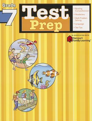 Test Prep: Grade 7 (Flash Kids Harcourt Family Learning)