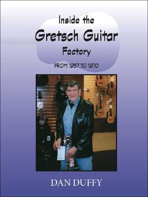 Inside the Gretsch Guitar Factory 1957/1970