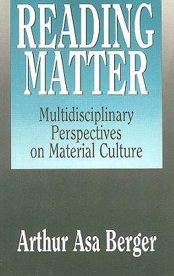 Reading Matter: Multidisciplinary Perspectives on Material Culture Subscription