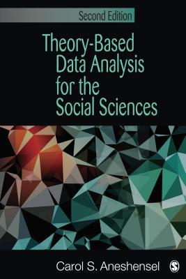 Theory-Based Data Analysis for the Social Sciences