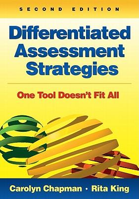 Differentiated Assessment Strategies: One Tool Doesn&#8242;t Fit All