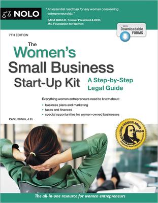 The Women's Small Business Start-Up Kit: A Step-By-Step Legal Guide