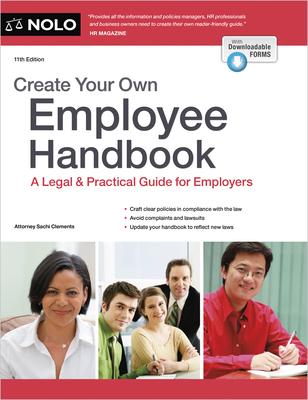 Create Your Own Employee Handbook: A Legal & Practical Guide for Employers