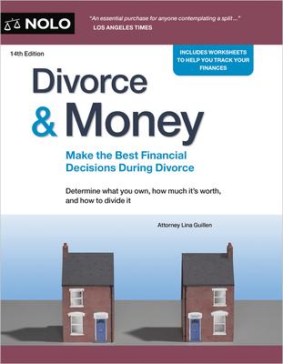 Divorce & Money: Make the Best Financial Decisions During Divorce