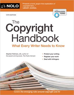 The Copyright Handbook: What Every Writer Needs to Know