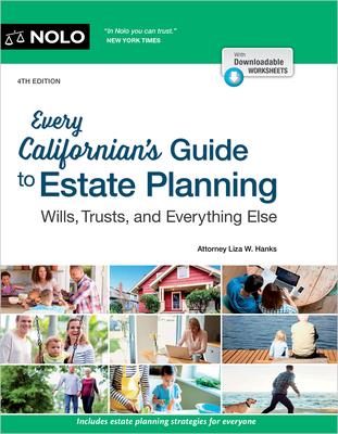 Every Californian's Guide to Estate Planning: Wills, Trust & Everything Else