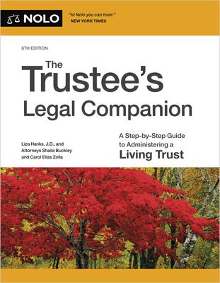 The Trustee's Legal Companion: A Step-By-Step Guide to Administering a Living Trust Subscription