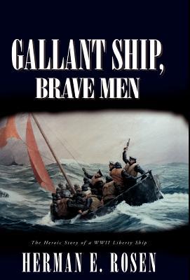 Gallant Ship, Brave Men