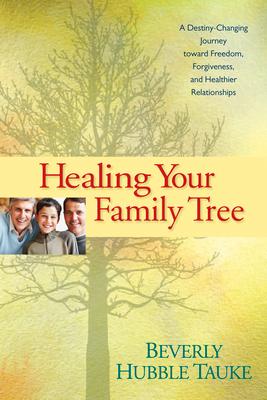 Healing Your Family Tree