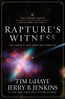 Rapture's Witness: The Earth's Last Days Are Upon Us