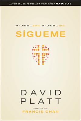 Sgueme: Un Llamado a Morir. Un Llamado a Vivir