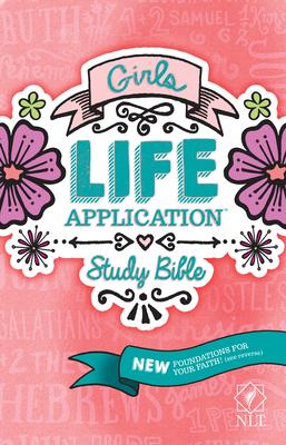 Girls Life Application Study Bible-NLT