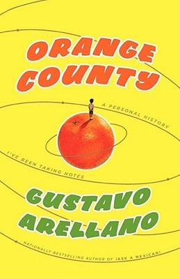 Orange County: A Personal History