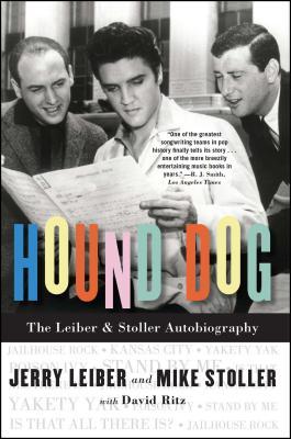 Hound Dog: The Leiber & Stoller Autobiography