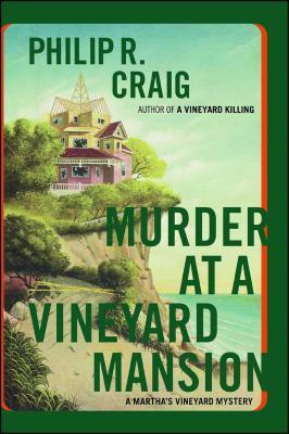 Murder at a Vineyard Mansion: A Martha's Vineyard Mystery