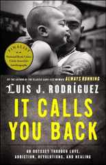 It Calls You Back: An Odyssey Through Love, Addiction, Revolutions, and Healing Subscription