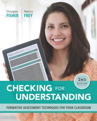 Checking for Understanding: Formative Assessment Techniques for Your Classroom