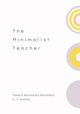 The Minimalist Teacher