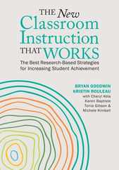 The New Classroom Instruction That Works: The Best Research-Based Strategies for Increasing Student Achievement Subscription