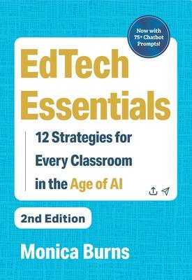 Edtech Essentials: 12 Strategies for Every Classroom in the Age of AI