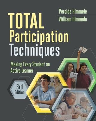 Total Participation Techniques: Making Every Student an Active Learner Subscription