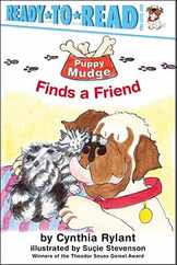 Puppy Mudge Finds a Friend: Ready-To-Read Pre-Level 1 Subscription