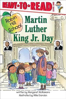 Martin Luther King Jr. Day: Ready-To-Read Level 1