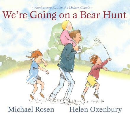 We're Going on a Bear Hunt: Anniversary Edition of a Modern Classic