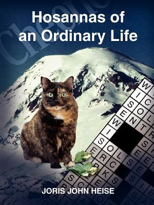 Hosannas of an Ordinary Life