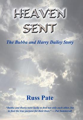 Heaven Sent: The Bubba and Harry Dailey Story