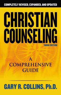 Christian Counseling 3rd Edition: Revised and Updated