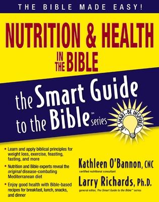 Nutrition and Health in the Bible