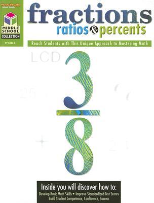 Middle School Collection: Math Reproducible Fractions, Ratios, & Percents