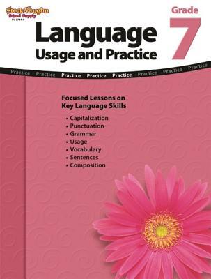 Language: Usage and Practice Reproducible Grade 7