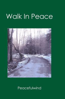 Walk in Peace