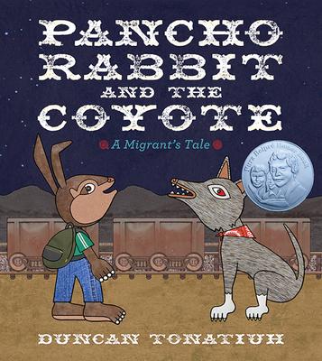 Pancho Rabbit and the Coyote: A Migrant's Tale Subscription