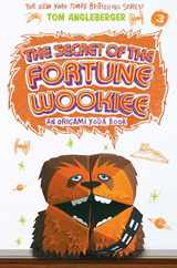 The Secret of the Fortune Wookiee (Origami Yoda #3): An Origami Yoda Book Subscription