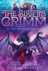 The Problem Child (the Sisters Grimm #3): 10th Anniversary Edition Subscription