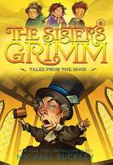 Tales from the Hood (the Sisters Grimm #6): 10th Anniversary Edition Subscription